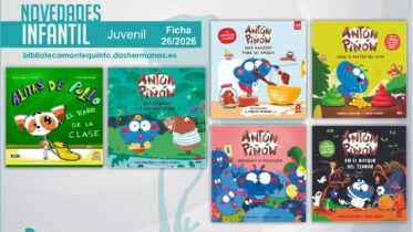 Biblioteca de Montequinto: novedades literarias (Infantil-Juvenil / Ficha 26/2026)