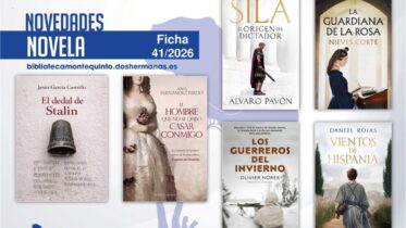 Biblioteca de Montequinto: novedades literarias (Novela - Ficha 41/2026)