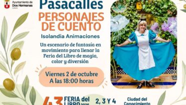 20261002 - 43ª Feria del Libro de Dos Hermanas 2026: «Pasacalles con personajes de cuento» - Isolandia