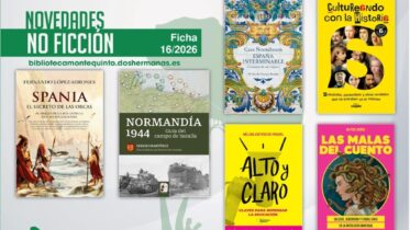 Biblioteca de Montequinto: novedades literarias - (No ficción - Ficha 16/2026)