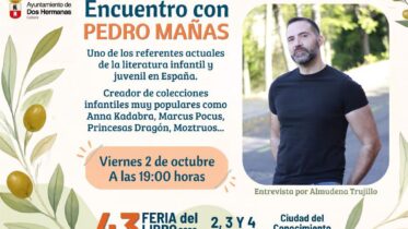 20261002 - 43ª Feria del Libro de Dos Hermanas: «Encuentro con Pedro Mañas»