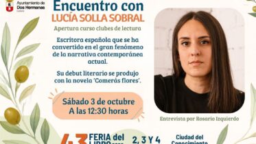 20261003 - 43ª Feria del Libro de Dos Hermanas 2026: «Encuentro y firma de libros» con Lucía Solla Sobral