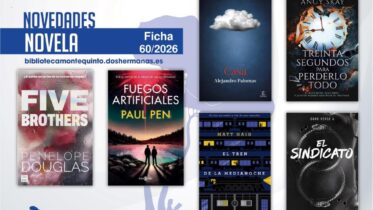Biblioteca de Montequinto: novedades literarias (Novela - Ficha 60/2026)