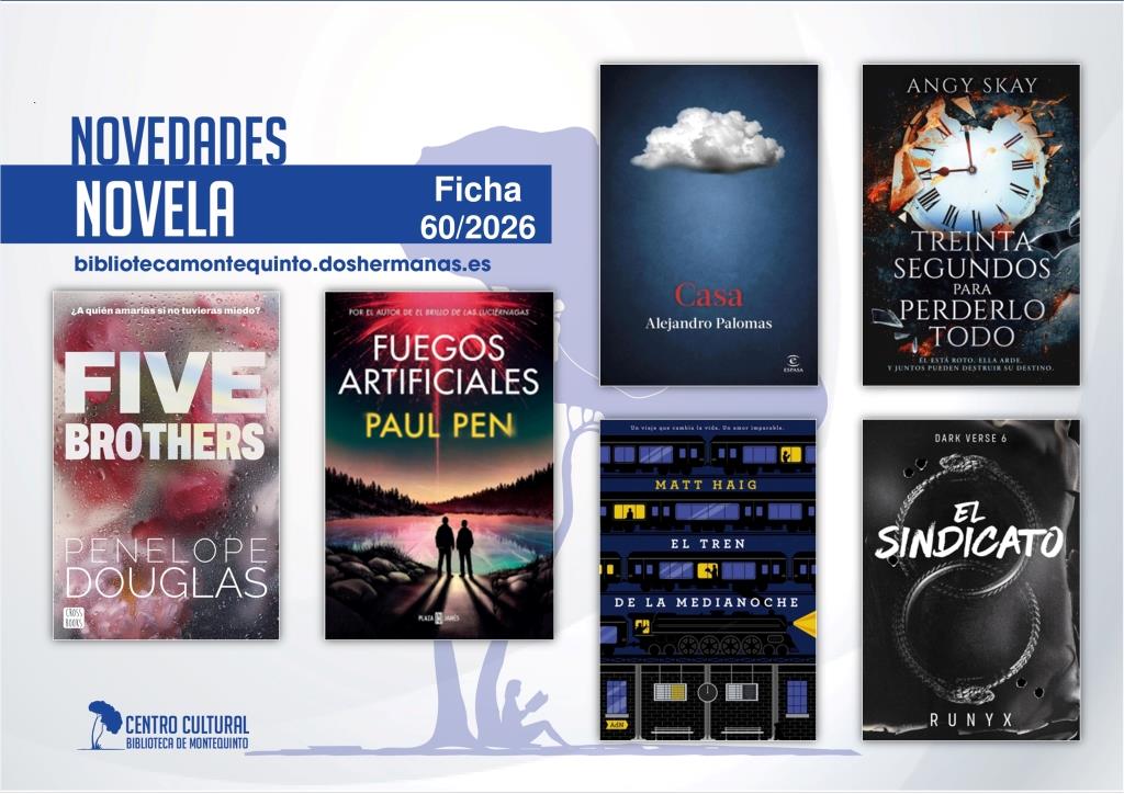 Biblioteca de Montequinto: novedades literarias (Novela - Ficha 60/2026)