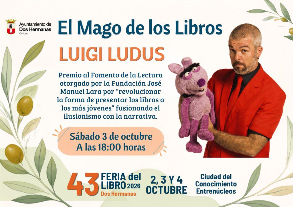 20261003 - 43ª Feria del Libro de Dos Hermanas: «El Mago de los Libros» - Luigi Ludus