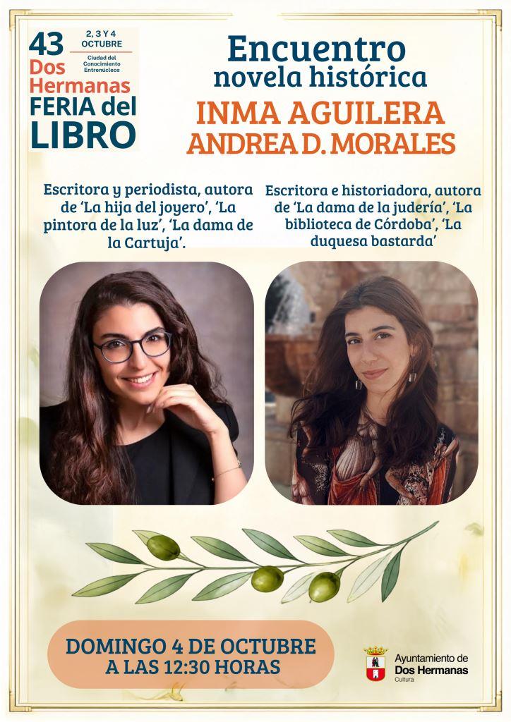20261004 - 43ª Feria del Libro de Dos Hermanas: «Encuentro de novela histórica» con Inma Aguilera y Andrea D. Morales