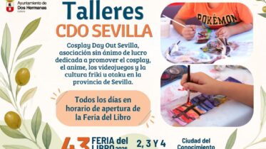 20261002 - 43ª Feria del Libro de Dos Hermanas: «Talleres CDO» - Cosplay Day Out Sevilla