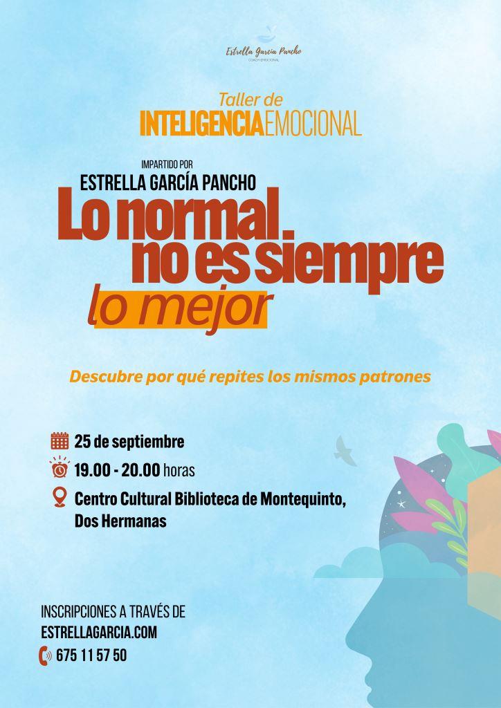 20260925 - Taller de inteligencia emocional: «Lo normal no es siempre lo mejor» - Estrella García Pancho