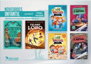 Biblioteca de Montequinto: novedades literarias (Infantil-Juvenil / Ficha 44/2026)